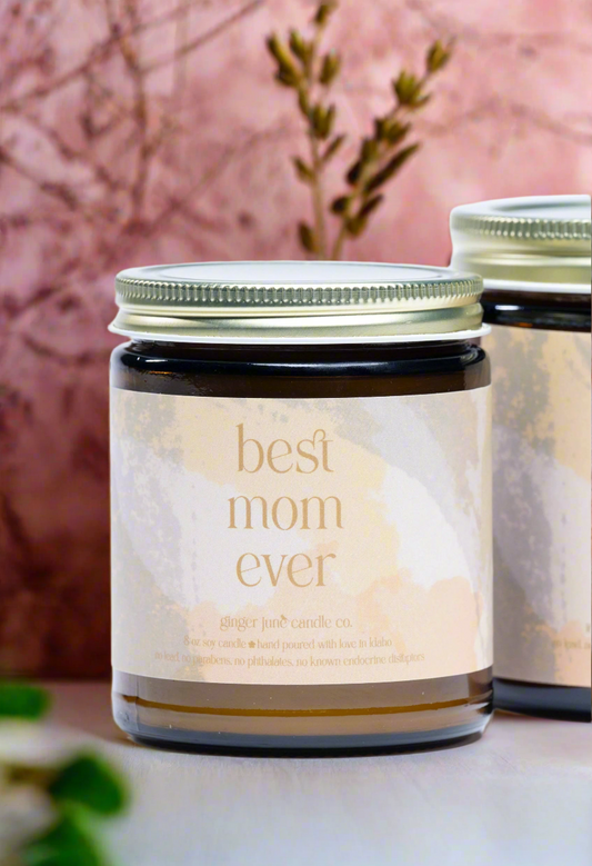 Best Mom Ever - Candle