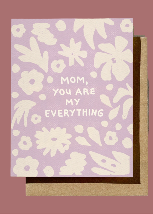 Mom You Are Everything