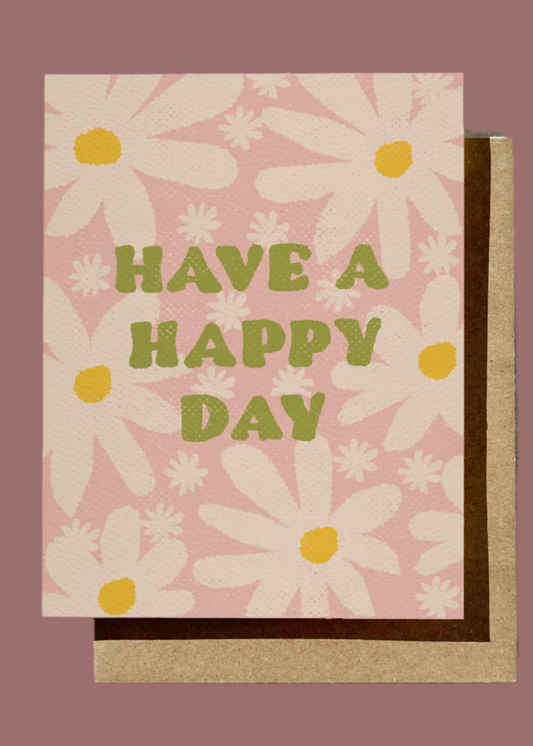 Have A Happy Day Card